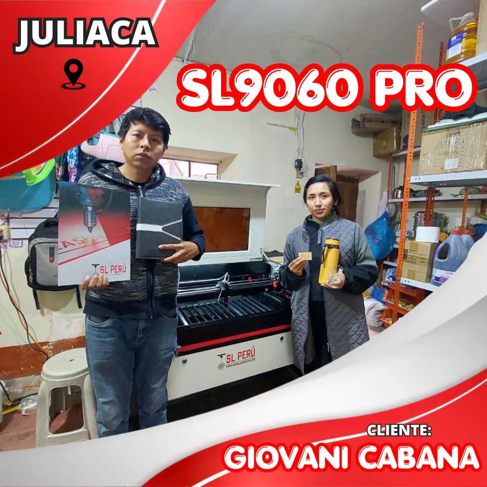 Cliente Giovani Cabaña con máquina de corte láser SL9060 Pro de SL Perú en Juliaca
